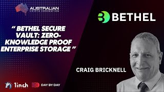Hack-Proof Data: Zero-Knowledge Security for the Future | Bethelnet at AusCryptoCon