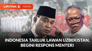 Indonesia Takluk atas Uzbekistan di Piala Asia U23, Menteri PUPR Sempat Merasa Down | Liputan 6