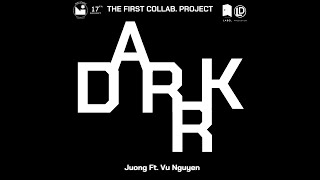 JUONGxVUNGUYEN | DARRK - OFFICIAL VISUALIZER MUSIC VIDEO | DULI STUDIO OFFICIAL