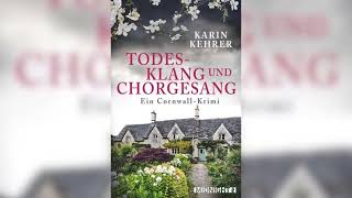 Todesklang und Chorgesang: Ein Cornwall-Krimi by Karin Kehrer | Hörbuch Krimis Thriller