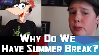 Why Do We Have Summer Break?