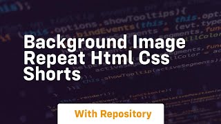 Background image repeat html css shorts