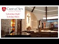 7.20.2024 - 16th Sunday of Ordinary Time - Mass at Curé of Ars