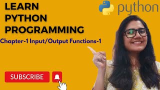 Chapter-1 Input and Output functions in Python-Part-1 #learnpython #learnpythonprogramming #coding