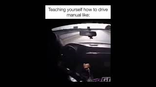 Teaching u how to drive manual car