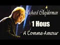 richard clayderman a comme amour 1 hour