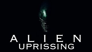 Alien Uprising Official Movie