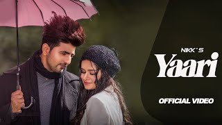 New Punjabi Songs 2023 | Yaari (Official Video) : Nikk Ft Avneet Kaur | Latest Punjabi Songs 2023