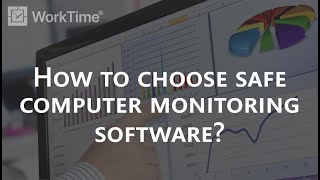 How does computer monitoring software work? How to choose safe software?
