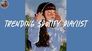 Best spotify playlist 2024 💿 Trending spotify playlist ~ Good songs to listen to