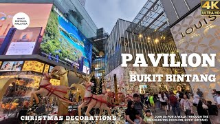 4k-Ultra HD walking tour | Pavilion Bukit Bintang | Christmas Decorations 2024