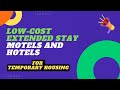 How To Find Low-cost Extended Stay Motels and Hotels For Temporary Housing?