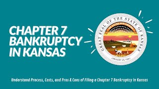 Chapter 7 Bankruptcy Kansas: Cost and Qualification in 2021