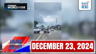 Unang Balita sa Unang Hirit: DECEMBER 23, 2024 [HD]