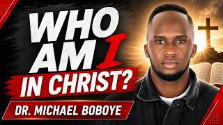 WHO AM I IN CHRIST