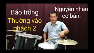 Tại sao thường báo trống vào phách 2? Video 564