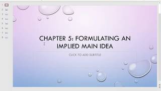 Chapter 5: Formulating the Implied Main Idea Video #1