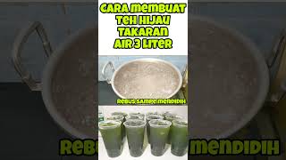 Cara Membuat TEH HIJAU #tehhijau #esteh #minumankekinian #shorts #idejualan #minuman #aamsalman354