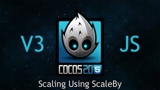Cocos2d-JS v3 Tutorial 18 - Scaling Using ScaleBy