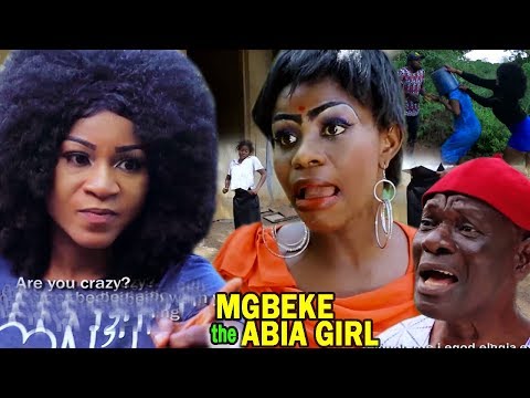 Mgbeke The Abia Girl 1 - 2018 New Igbo Nigerian Movie Full HD