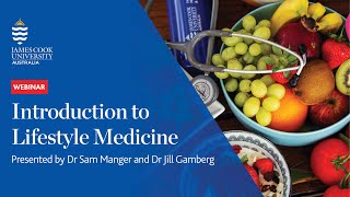 Introduction to Lifestyle Medicine Webinar