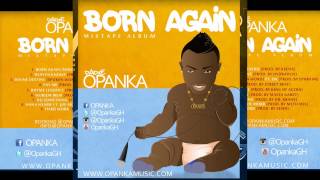 Dadie Opanka - Heaven Knows [Born Again Mixtape]