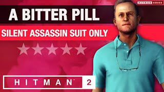HITMAN 2 - Master Difficulty - "A Bitter Pill" Silent Assassin / Suit Only