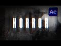 Horror Title Animation in After Effects