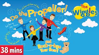 Do the Propeller! 🛩️ Rock-a-Bye Your Bear 🐻 and more of The Wiggles Greatest Hits | Kids Songs