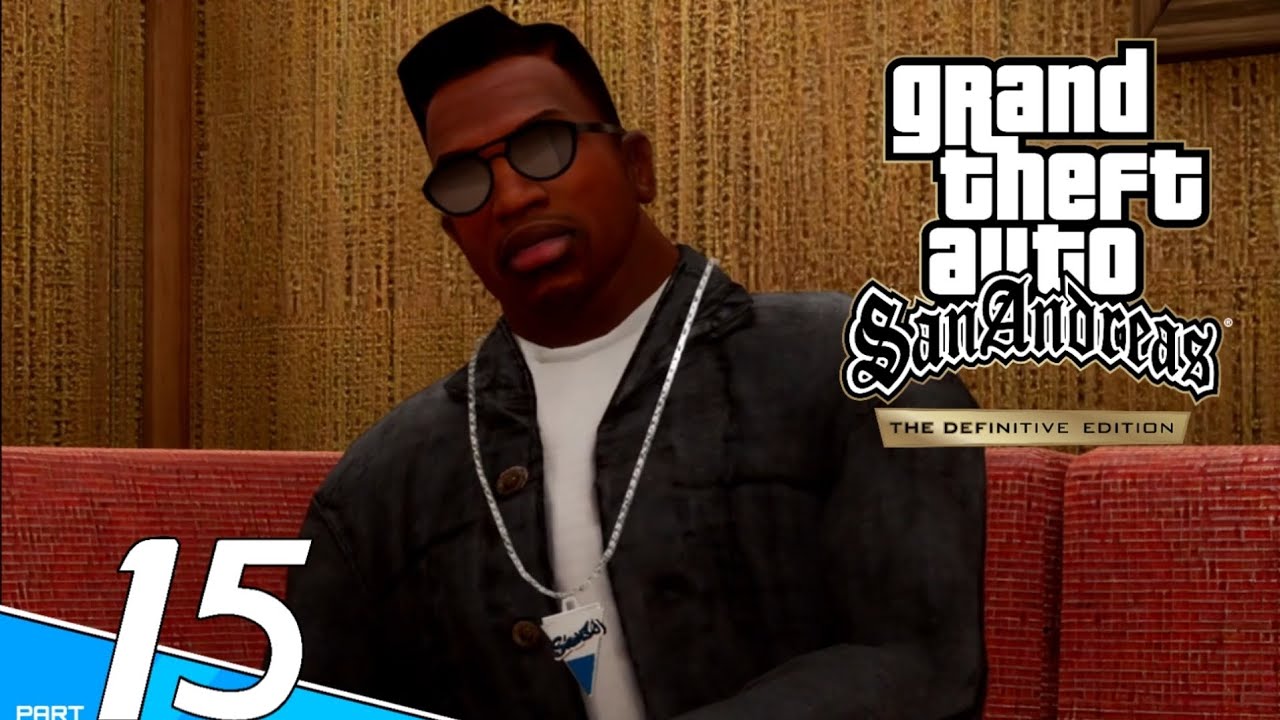 GTA San Andreas The Definitive Edition PC Walkthrough Gameplay Part 15 ...