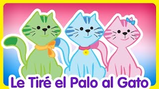 Le Tiré el Palo al Gato - Gallina Pintadita 2 - Oficial - Canciones infantiles para niños y bebés