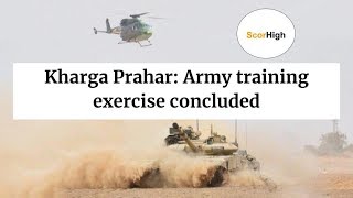 Current Affairs Analysis- Kharga Prahar