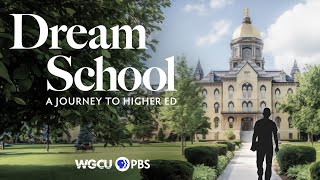 Dream School: A Journey to Higher Ed | WGCU PBS Documentary on College Admissions