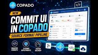 New Commit UI in COPADO Source Format Pipeline #cicd #pantherschools