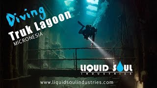 Scuba Diving Truk (Chuuk) Lagoon | Micronesia | Liquid Soul Industries