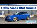 The Porsche Built Audi RS2 Avant - 5-Minute Car Reviews