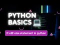 Explain if- elif-else statement in python.