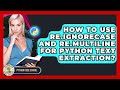 How To Use re.IGNORECASE And re.MULTILINE For Python Text Extraction? - Python Code School