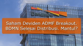 Saham ADMF BDMN. Admf Breakout, Laba Naik Tinggi. BDMN Bisa Mantul Nggak? - 19 November 2022