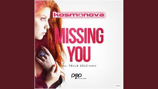 Missing You (Talla 2XLC Remix)