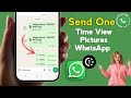 How To Send One Time View Pictures On WhatsApp 