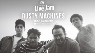 Rappler Live Jam: Rusty Machines