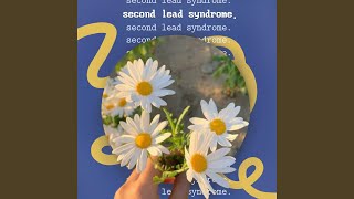 second lead syndrome.