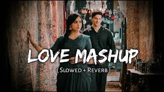 love mashup / romentic song lofi mashup / best Hindi lofi / night lofi song