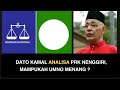 DATO KAMAL ANALISA PRK NENGGIRI, MAMPUKAH UMNO MENANG ?