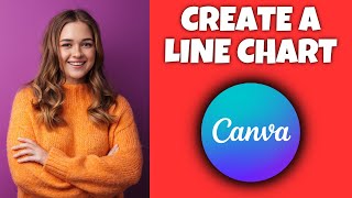 How To Create A Line Chart In Canva | Canva Tutorial