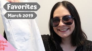March 2019 Favorites | Beauty, Fashion, Shoes, Jewelry, Baby, & Food | modmom md