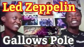 Led Zeppelin - Gallows Pole (Official Audio) - Reaction Video