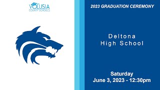 Deltona High School Graduation • June 3, 2023 - 12:30pm