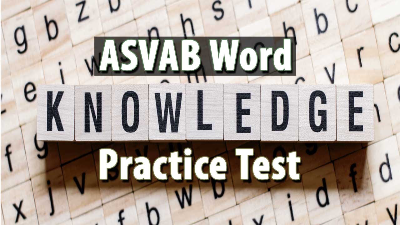 2024 ASVAB Word Knowledge Practice Test (40 Questions With Fully ...